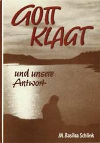 Vorderes Coverbild Gott klagt - und unsere Antwort