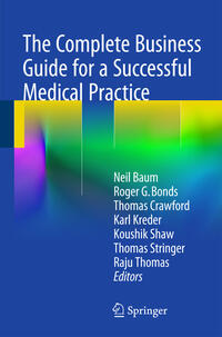 Vorderes Coverbild The Complete Business Guide for a Successful Medical Practice