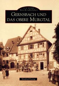Vorderes Coverbild Gernsbach und das obere Murgtal