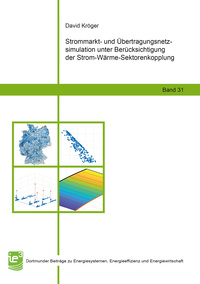 Vorderes Coverbild Strommarkt- und Übertragungsnetzsimulation unter Berücksichtigung der Strom-Wärme-Sektorenkopplung
