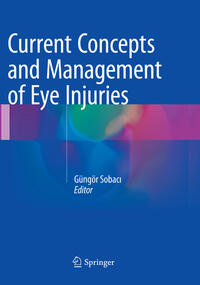 Vorderes Coverbild Current Concepts and Management of Eye Injuries