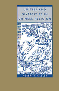 Vorderes Coverbild Unities and Diversities in Chinese Religion