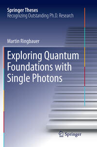 Vorderes Coverbild Exploring Quantum Foundations with Single Photons