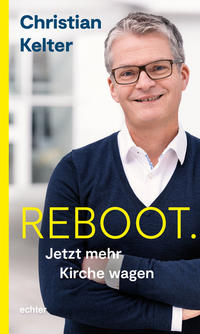Vorderes Coverbild Reboot. Jetzt mehr Kirche wagen