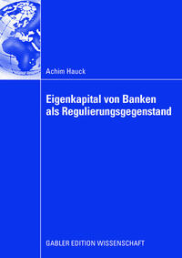 Vorderes Coverbild Eigenkapital von Banken als Regulierungsgegenstand