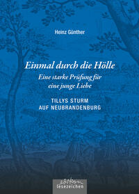 Vorderes Coverbild Einmal durch die Hölle – Eine starke Prüfung für eine junge Liebe