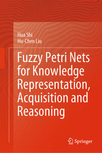 Vorderes Coverbild Fuzzy Petri Nets for Knowledge Representation, Acquisition and Reasoning