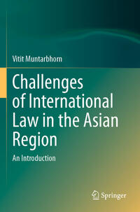 Vorderes Coverbild Challenges of International Law in the Asian Region