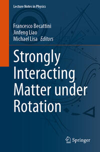 Vorderes Coverbild Strongly Interacting Matter under Rotation
