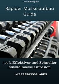 Vorderes Coverbild Rapider Muskelaufbau Guide