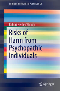 Vorderes Coverbild Risks of Harm from Psychopathic Individuals