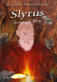 Vorderes Coverbild Slyrus - Feuer im Berg