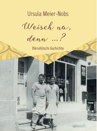 Vorderes Coverbild Weisch no, denn ...?