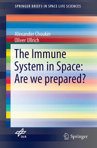 Vorderes Coverbild The Immune System in Space: Are we prepared?