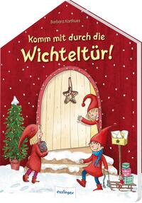 Vorderes Coverbild Komm mit durch die Wichteltür!