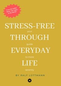 Vorderes Coverbild Stress-free through everyday life