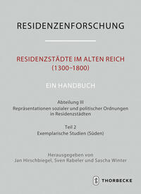 Vorderes Coverbild Residenzstädte im Alten Reich (1300–1800). Ein Handbuch