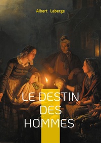 Vorderes Coverbild Le Destin des hommes
