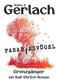Vorderes Coverbild Grenzgänger: Paradiesvögel