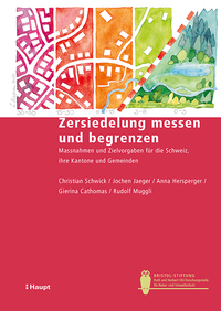 Vorderes Coverbild Zersiedelung messen und begrenzen