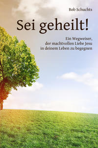 Vorderes Coverbild Sei geheilt!