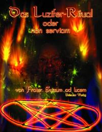 Vorderes Coverbild Das Luzifer-Ritual oder non serviam