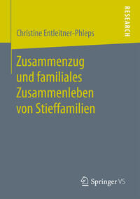 Vorderes Coverbild Zusammenzug und familiales Zusammenleben von Stieffamilien