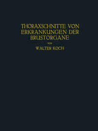 Vorderes Coverbild Thoraxschnitte von Erkrankungen der Brustorgane