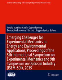 Vorderes Coverbild Emerging Challenges for Experimental Mechanics in Energy and Environmental Applications, Proceedings of the 5th International Symposium on Experimental Mechanics and 9th Symposium on Optics in Industry (ISEM-SOI), 2015