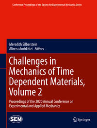 Vorderes Coverbild Challenges in Mechanics of Time Dependent Materials, Volume 2