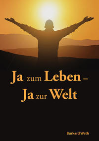 Vorderes Coverbild Ja zum Leben - Ja zur Welt