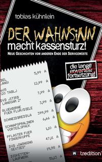 Vorderes Coverbild Der Wahnsinn macht Kassensturz!