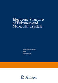 Vorderes Coverbild Electronic Structure of Polymers and Molecular Crystals