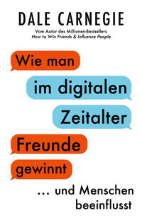 Vorderes Coverbild Wie man im digitalen Zeitalter Freunde gewinnt und Menschen beeinflusst