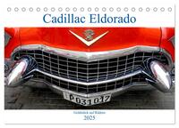 Vorderes Coverbild Cadillac Eldorado - Goldstück auf Rädern (Tischkalender 2025 DIN A5 quer), CALVENDO Monatskalender