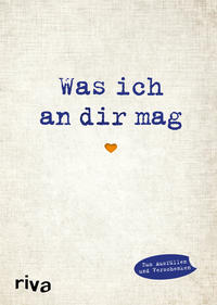 Vorderes Coverbild Was ich an dir mag