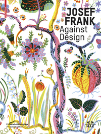 Vorderes Coverbild Josef Frank – Against Design