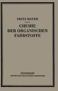 Vorderes Coverbild Chemie der Organischen Farbstoffe