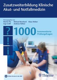 Vorderes Coverbild Zusatzweiterbildung Klinische Akut- und Notfallmedizin - 1000 Fragen