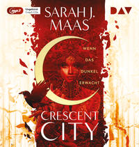 Vorderes Coverbild Crescent City – Teil 1: Wenn das Dunkel erwacht