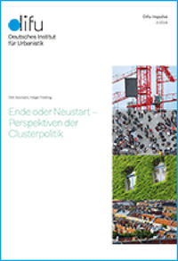 Vorderes Coverbild Ende oder Neustart - Perspektiven der Clusterpolitik