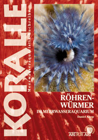 Vorderes Coverbild Röhrenwürmer im Meerwasseraquarium