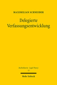 Vorderes Coverbild Delegierte Verfassungsentwicklung
