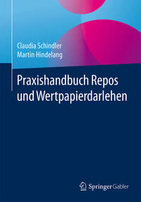 Vorderes Coverbild Praxishandbuch Repos und Wertpapierdarlehen