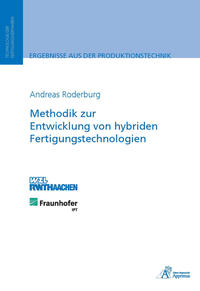 Vorderes Coverbild Methodik zur Entwicklung von hybriden Fertigungstechnologien