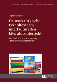 Vorderes Coverbild Deutsch-türkische Erzähltexte im interkulturellen Literaturunterricht