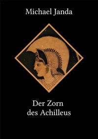 Vorderes Coverbild Der Zorn des Achilleus