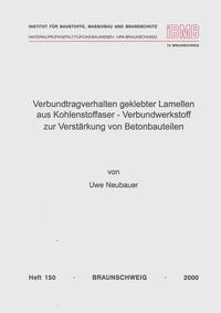 Vorderes Coverbild Verbundtragverhalten geklebter Lamellen aus Kohlenstoffaser - Verbundwerkstoff zur Verstärkung von Betonbauteilen