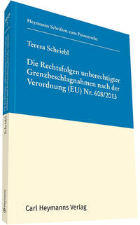 Vorderes Coverbild Die Rechtsfolgen unberechtigter Grenzbeschlagnahmen nach der Verordnung (EU) Nr. 608/2013