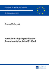Vorderes Coverbild Formularmäßig abgeschlossene Garantieverträge beim Kfz-Kauf